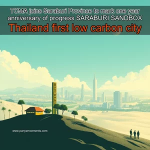 Artistic representation for TCMA joins Saraburi Province to mark one year anniversary of progress SARABURI SANDBOX Thailand first low carbon city