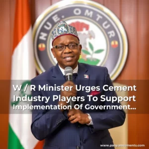Artistic representation for W / R Minister Urges Cement Industry Players To Support Implementation Of Government Big Push Agenda To Boost Economic Growth, Boost Employment, And Improve Living Standards For Nigerians.