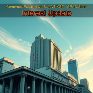 Artistic representation for Cementos Pacasmayo S A A NYSE : CPAC Short Interest Update